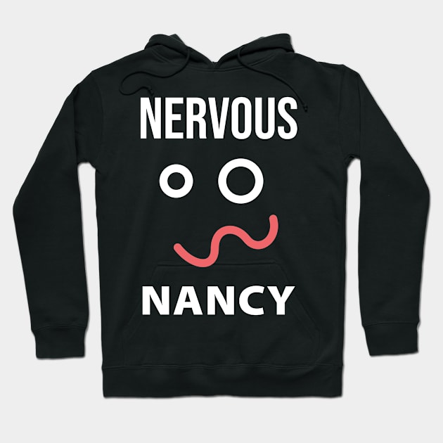 #NervousNancy President Pelosi Nervous Nancy Hoodie by sheepmerch